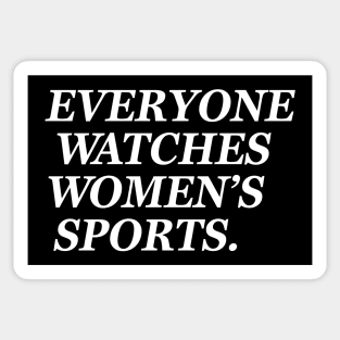 Dawn Staley, Everyone Watches Womens Sports Sticker